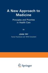 A New Approach to Medicine (ISBN: 9789401511407)