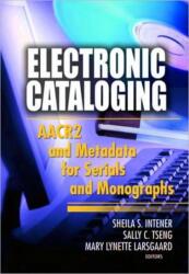 Electronic Cataloging (ISBN: 9780789022240)