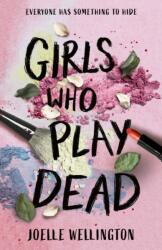 Girls Who Play Dead (ISBN: 9780008791681)