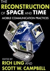 The Reconstruction of Space and Time (ISBN: 9781412811088)
