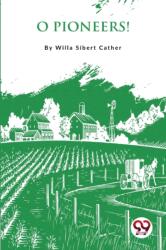 O Pioneers ! (ISBN: 9789356566927)