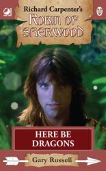Robin of Sherwood - Here Be Dragons (ISBN: 9781837917846)