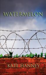 Watermelon (ISBN: 9780957481206)