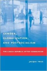 Gen, globalizare și postsocialism (ISBN: 9780231127141)