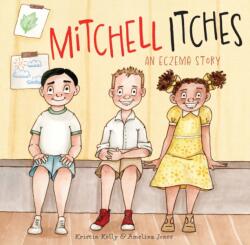 Mitchell Itches (ISBN: 9781922539724)