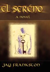 El Sereno (ISBN: 9781450050722)