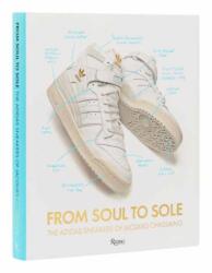 From Soul to Sole. The Adidas Sneakers of Jacques Chassaing (ISBN: 9780789345844)