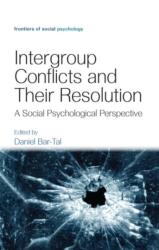 Intergroup Conflicts and Their Resolution (ISBN: 9781841697833)