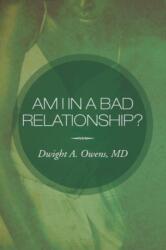 Am I in a Bad Relationship? (ISBN: 9781477124925)