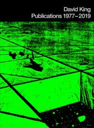 David King Publications 1977 - 2019 (ISBN: 9798218461010)