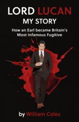 Lord Lucan (ISBN: 9781917163620)