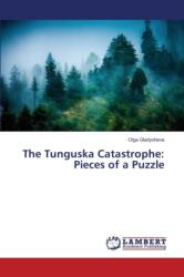 The Tunguska Catastrophe (ISBN: 9783659501661)