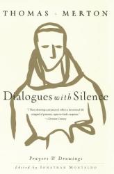 Dialogues with Silence: Prayers & Drawings (ISBN: 9780060656034)