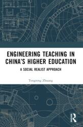 Engineering Teaching in China’s Higher Education (ISBN: 9781032387826)
