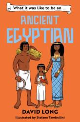 What it was like to be an Ancient Egyptian (ISBN: 9780008700539)