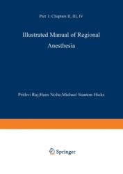 Illustrated Manual of Regional Anesthesia (ISBN: 9783642477997)