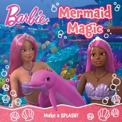 Barbie Mermaid Magic Picture Book (ISBN: 9780008680527)