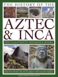 The History of the Atzec & Inca: Two Illustrated Reference Books (ISBN: 9780754828228)