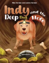 Indy and the Deep Dug Hole (ISBN: 9781035895465)