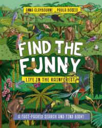 Find the Funny: Life in the Rainforest (ISBN: 9781526328472)