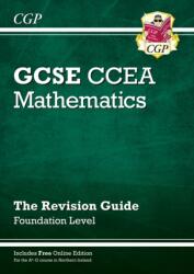 CCEA GCSE Maths Revision Guide: Foundation (ISBN: 9781789085631)