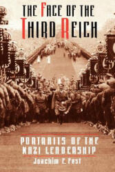 The Face Of The Third Reich (ISBN: 9780306809156)