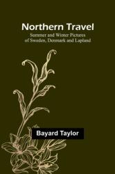 Northern Travel (ISBN: 9789356906358)
