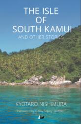 The Isle of South Kamui and Other Stories (ISBN: 9781783080113)