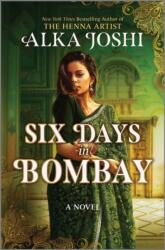 Six Days in Bombay (ISBN: 9780778368533)