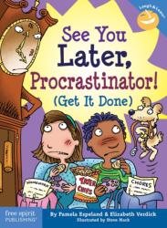 See You Later, Procrastinator! (ISBN: 9781575422787)
