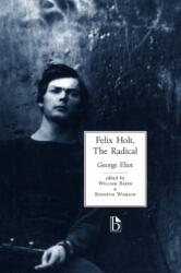 Felix Holt, The Radical (ISBN: 9781551112282)