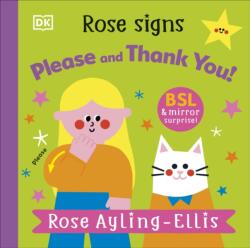 Rose Signs Please and Thank you (ISBN: 9780241681930)
