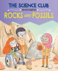 The Science Club Investigates: Rocks and Fossils (ISBN: 9781526321046)