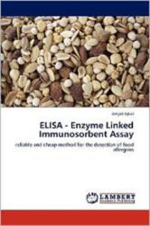 ELISA - Enzyme Linked Immunosorbent Assay (ISBN: 9783848436637)