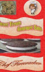 Sweet Treats Gourmet Eats (ISBN: 9780988427846)
