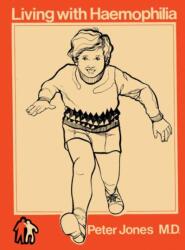 Living with Haemophilia (ISBN: 9789401196475)
