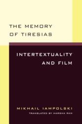 The Memory of Tiresias (ISBN: 9780520085305)