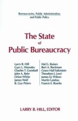 The State of Public Bureaucracy (ISBN: 9781563240089)