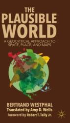 The Plausible World (ISBN: 9781137364586)