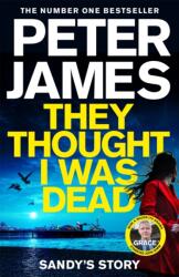 They Thought I Was Dead. Sandy's Story (ISBN: 9781529031454)