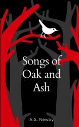 Songs of Oak and ASH (ISBN: 9789357696746)