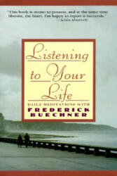 Listen to Your Life - Frederick Buechner (ISBN: 9780060698645)