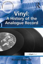 Vinyl: A History of the Analogue Record (ISBN: 9781409440277)