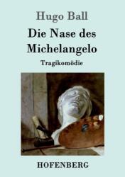 Die Nase des Michelangelo (ISBN: 9783861992639)