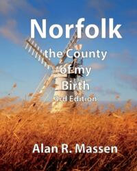 Norfolk the County of my Birth (ISBN: 9780993396243)