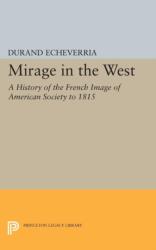 Mirage in the West (ISBN: 9780691622309)