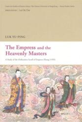 The Empress and the Heavenly Masters (ISBN: 9789629966539)