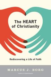 The Heart of Christianity (ISBN: 9780060730680)