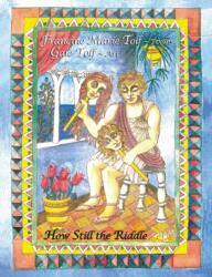 How Still the Riddle (ISBN: 9781936671489)