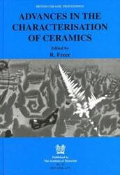 Advances in the Characterisation of Ceramics (ISBN: 9781861250254)